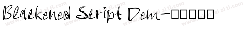 Blackened Script Dem字体转换
